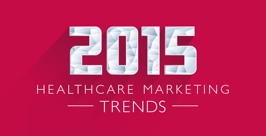 2015-Healthcare-Marketing-Trends_Header