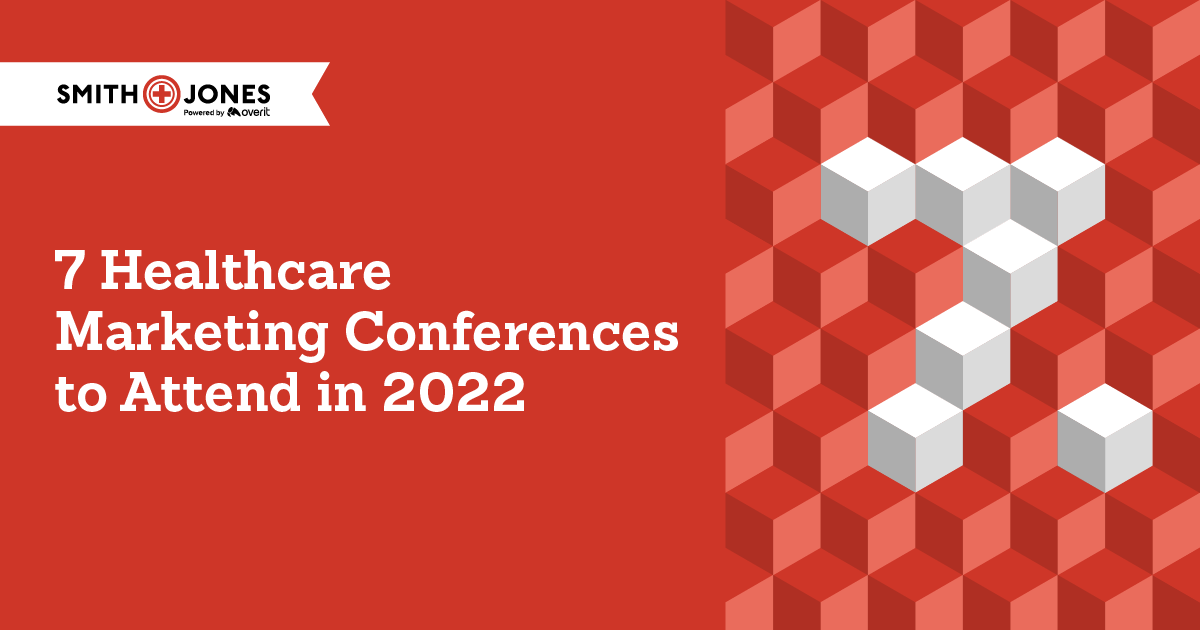 7 Healthcare Marketing Conferences to Attend in 2022