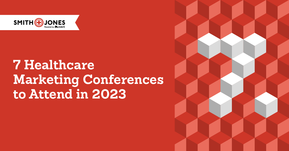 7 Healthcare Marketing Conferences to Attend in 2023